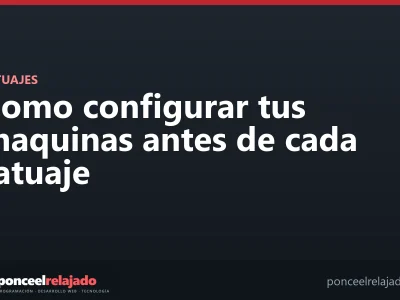 Portada: Como configurar tus maquinas antes de cada tatuaje