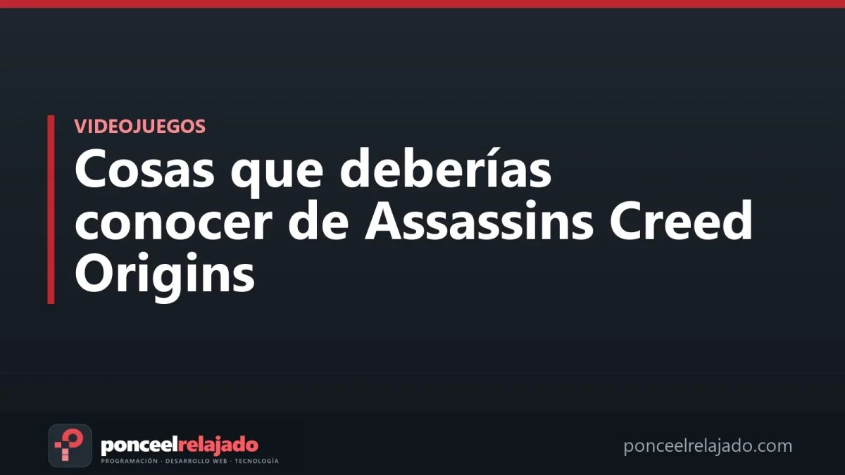 Portada: Cosas que deberías conocer de Assassins Creed Origins
