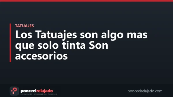 Portada: Los Tatuajes son algo mas que solo tinta Son accesorios