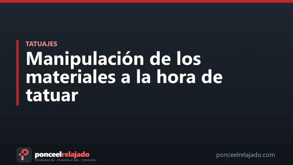 Portada: Manipulación de los materiales a la hora de tatuar