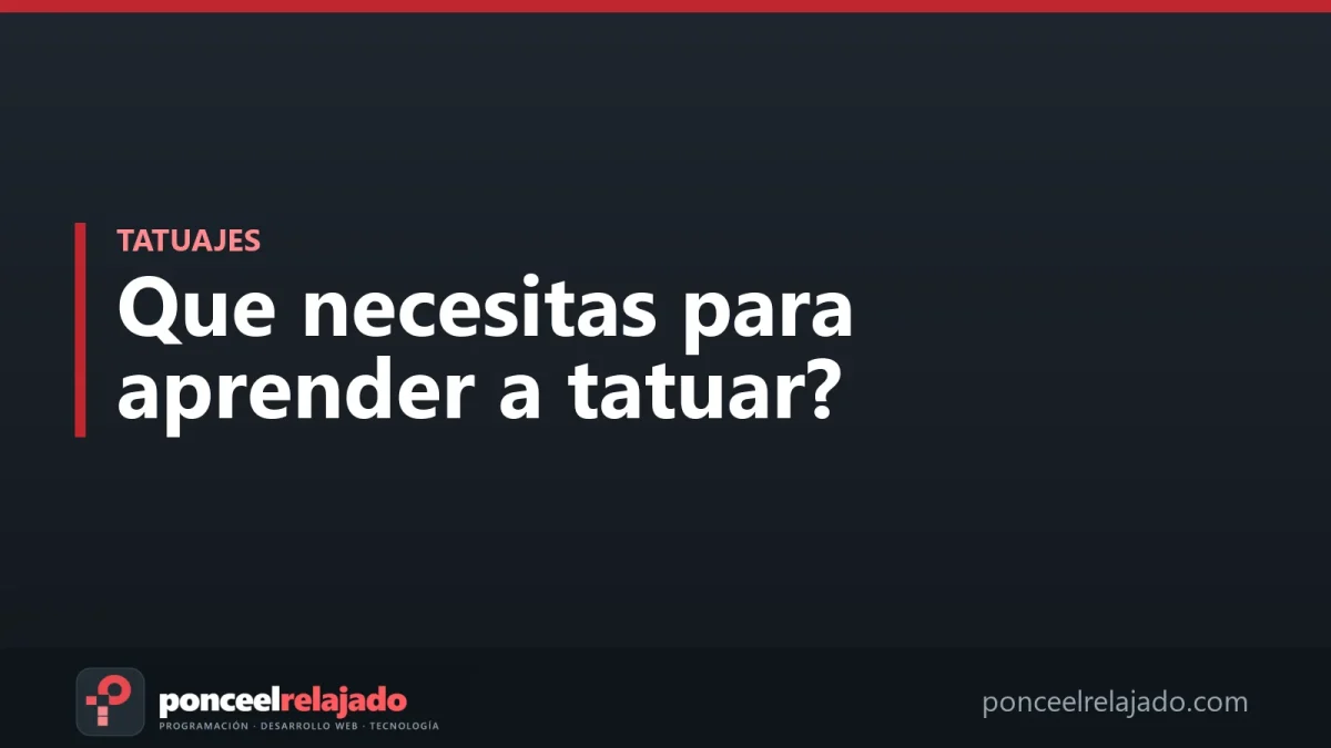 Portada: Que necesitas para aprender a tatuar?