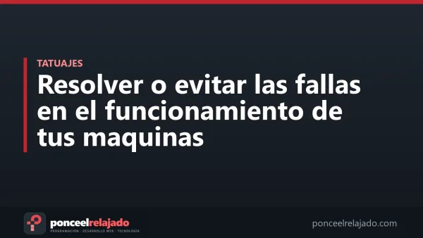 Portada: Resolver o evitar las fallas en el funcionamiento de tus maquinas